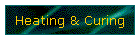 Heating & Curing