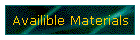 Availible Materials
