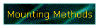 Mounting Methods