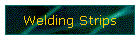 Welding Strips
