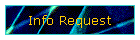 Info Request